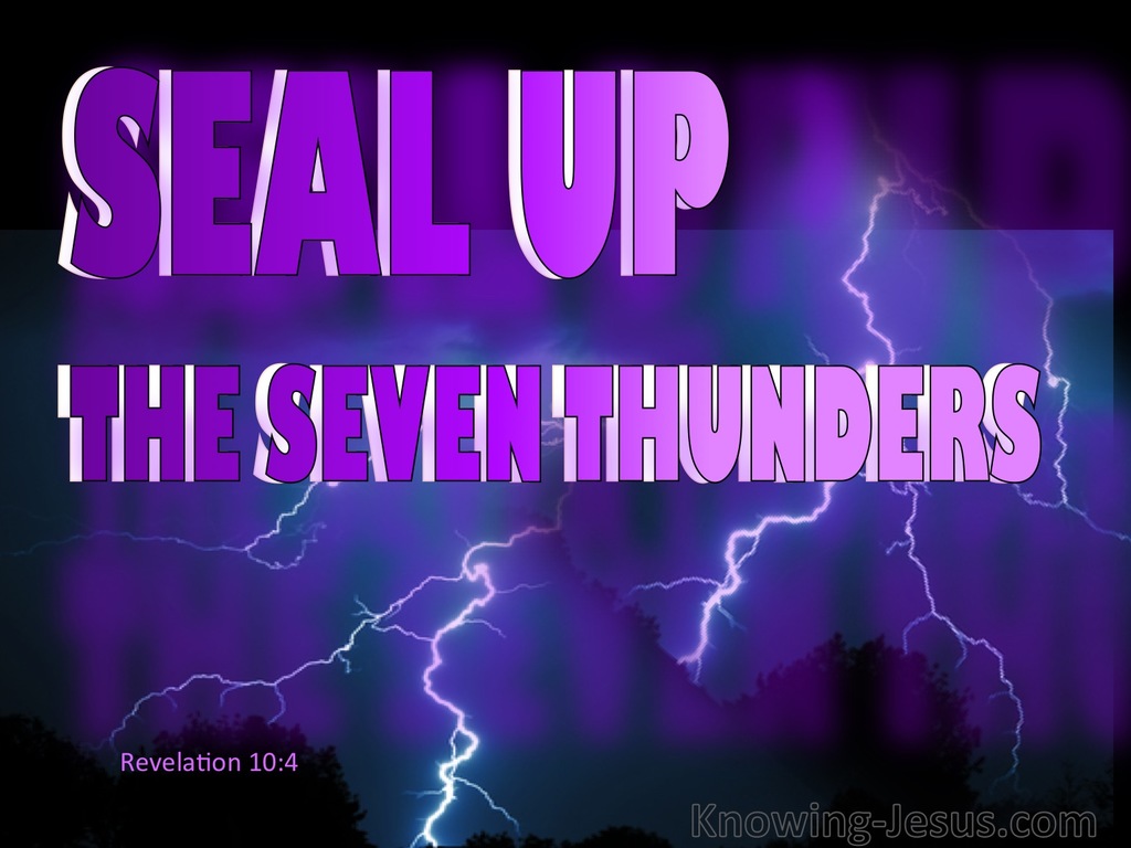 Revelation 10:4 Seal Up The Seven Thunders (purple)